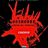 Goshoree (Ndom Ma Foreign)