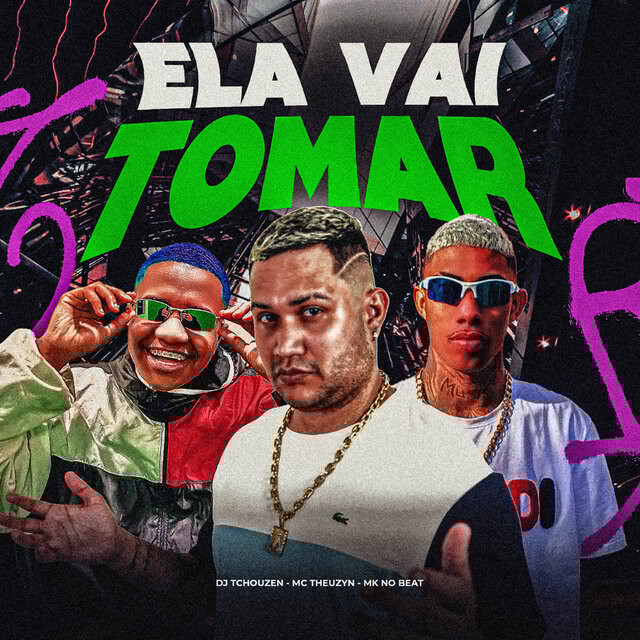 ELA VAI TOMAR