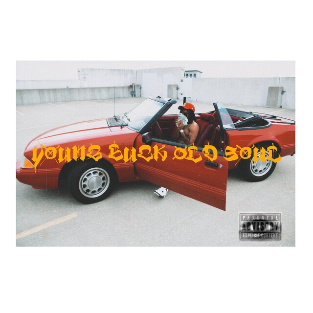 Young Buck Old Soul
