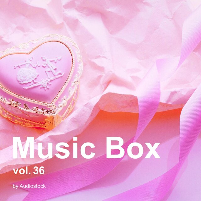 オルゴール, Vol. 36 -Instrumental BGM- by Audiostock