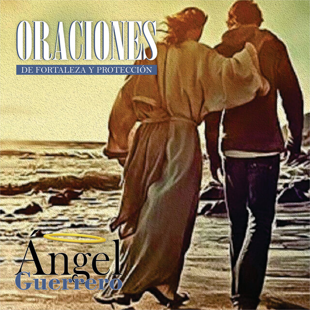 Oraciones De Fortaleza Y Protección