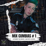 Mix Cumbias #1: Extraño Tus Besos / Quitate la Ropa