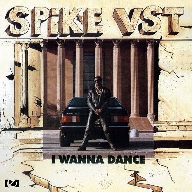 Cover art for album I Wanna Dance by Spike VST
