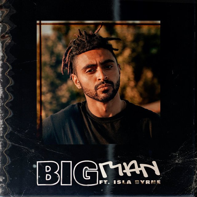 Bigman (feat. Isla Byrne)