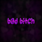 bad bitch