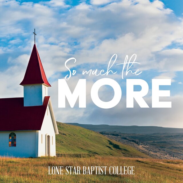 So Much the More