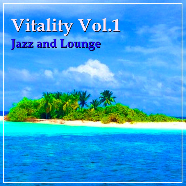 Vitality Vol.1