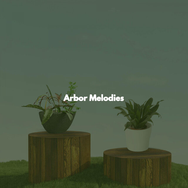 Arbor Melodies