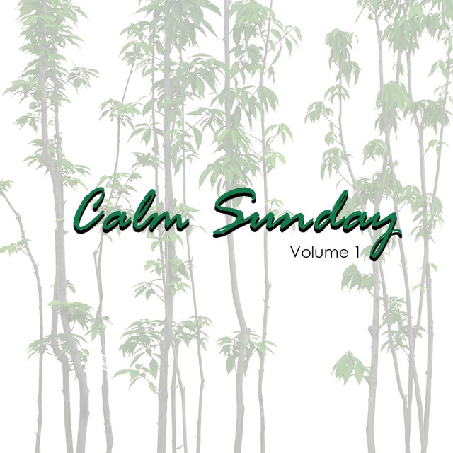 Calm Sunday, Vol.1