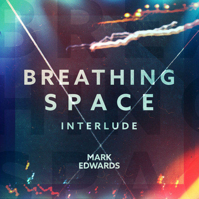 Breathing Space (Interlude)