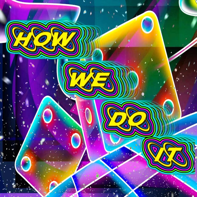 How We Do It