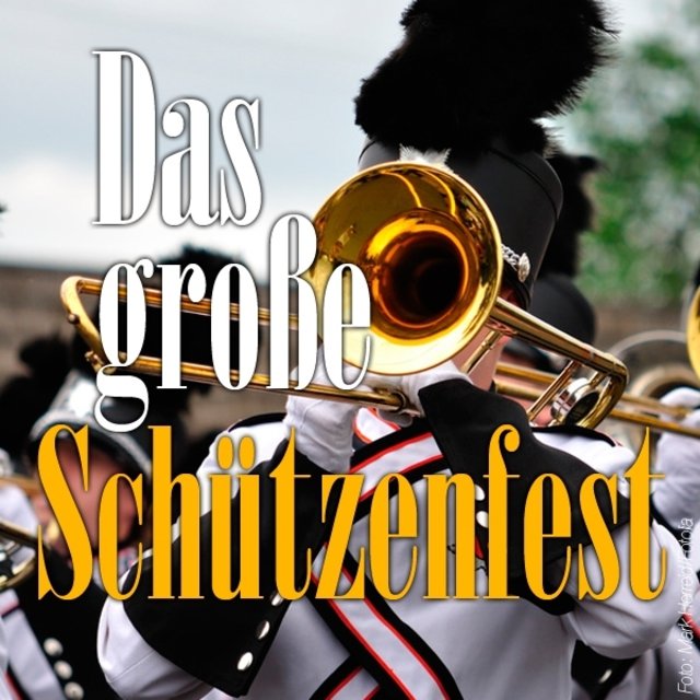 Das Große Schützenfest