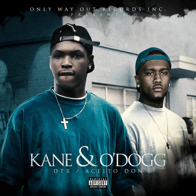 Kane & O'dogg