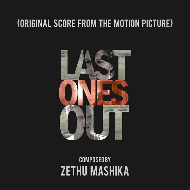 Last Ones Out (Original Score from Motion Picture)