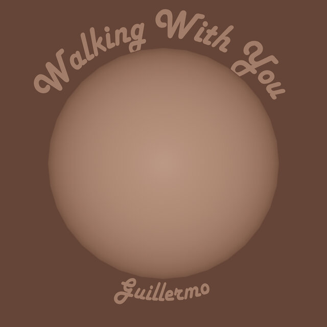 Walking with you