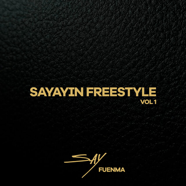 Sayayin Freestyle 1