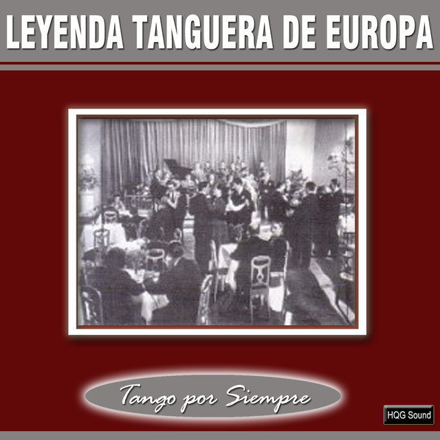 Leyenda Tanguera de Europa