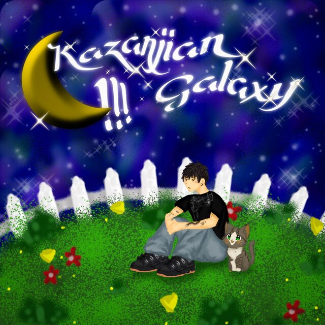 KAZANJIAN !!! GALAXY