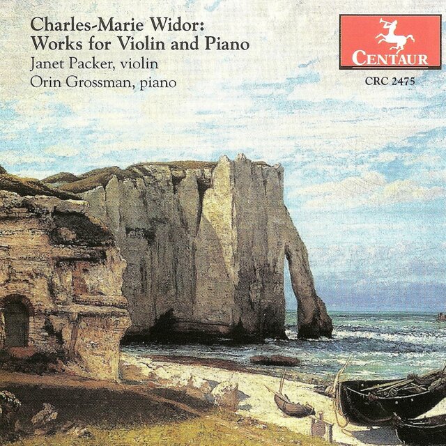 Widor, C.-M.: Violin Sonatas Nos. 1 and 2 / Suite Florentine / Cavatine / Romance