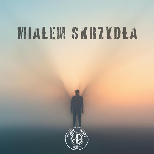 Miałem Skrzydła