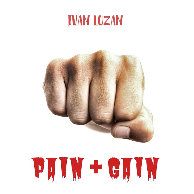 Pain & Gain