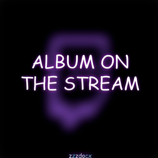 Album On The Stream
