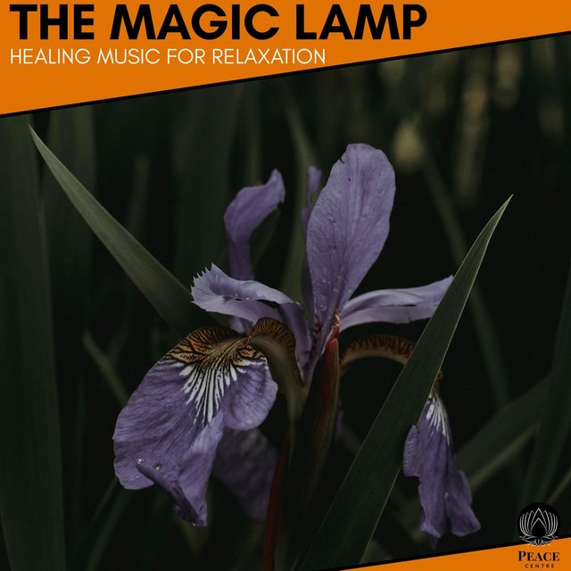 The Magic Lamp - Healing Music For Relaxation