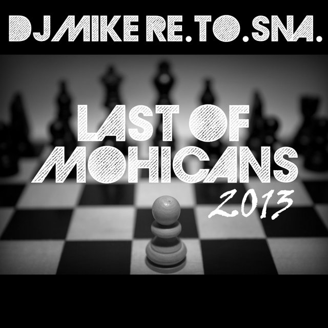 Last Of Mohicans 2013