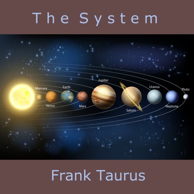 The System