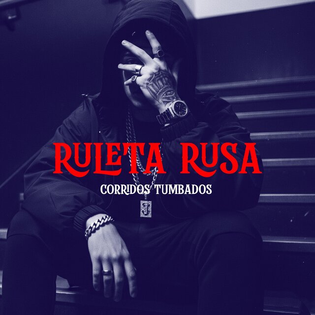 Ruleta Rusa (Corridos Tumbados)