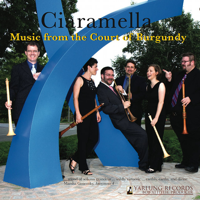 Ciaramella: Music from the Court of Burgundy