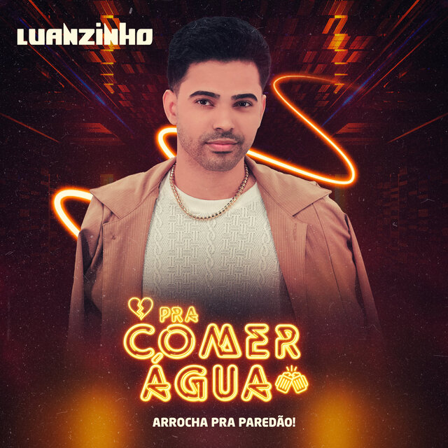Pra Comer Água - Arrocha pra Paredão