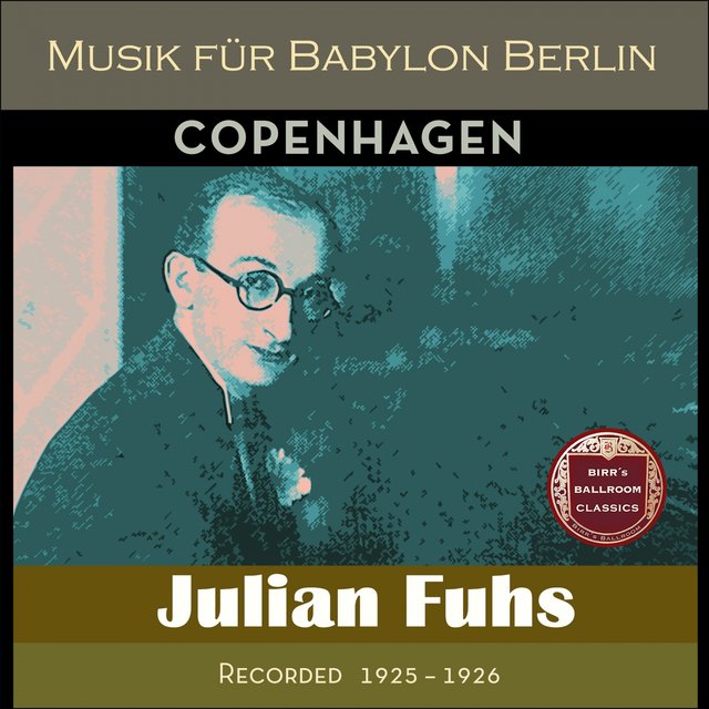 Copenhagen (Recordings Berlin 1925 - 1926)