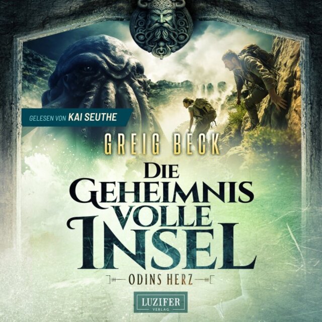 Odins HERZ (Die geheimnisvolle Insel 2) [Roman, Abenteuer]