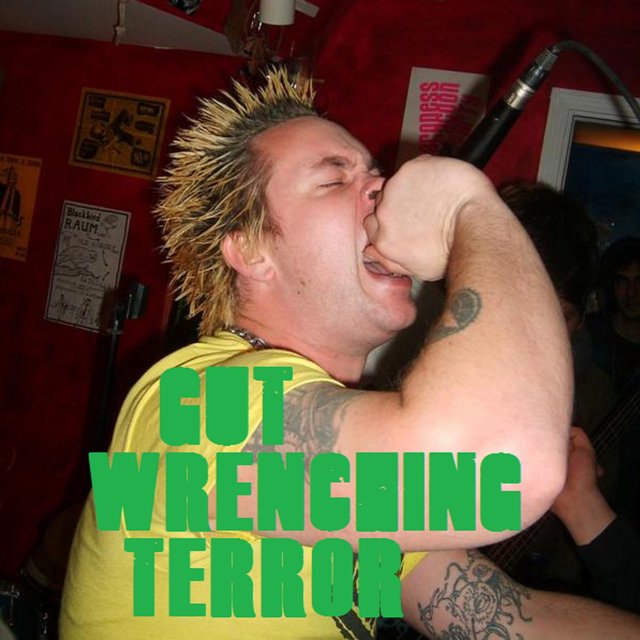 Gut Wrenching Terror