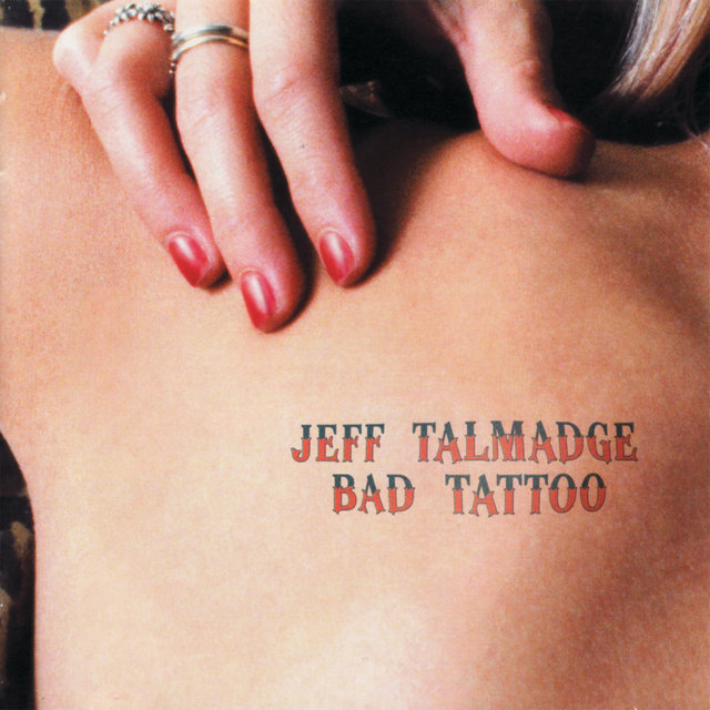Bad Tattoo (Digital Only)