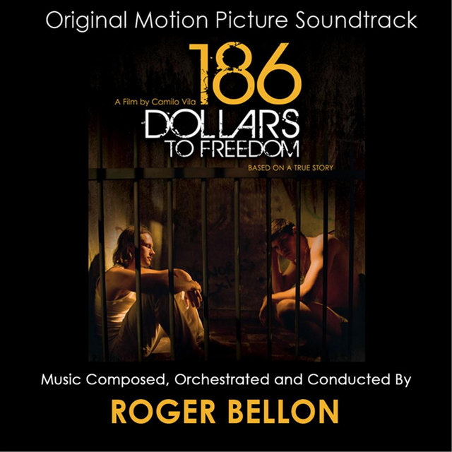 186 Dollars to Freedom (Original Motion Picture Soundtrack)