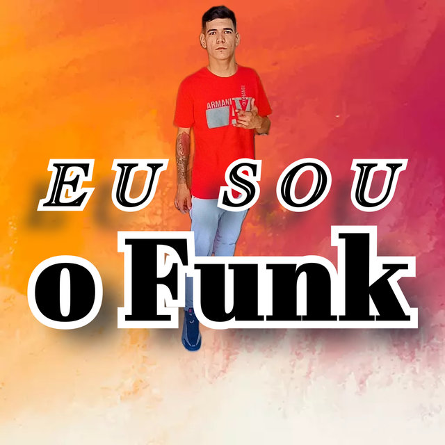 Eu Sou o Funk