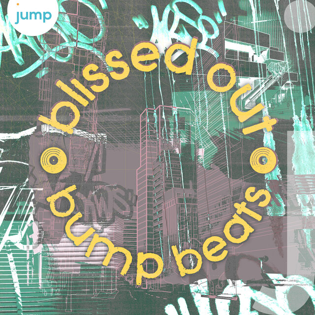 Blissed Out Bump Beats
