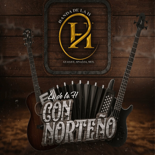 La de la H Con Norteño
