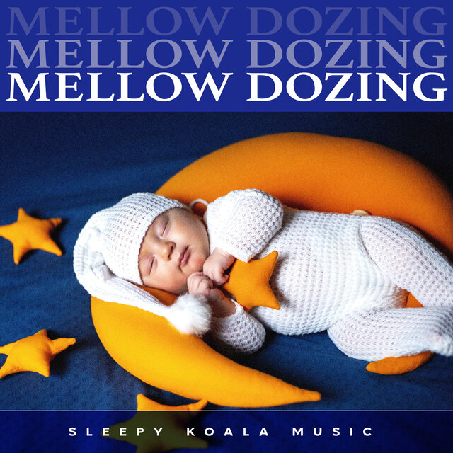 Mellow Dozing
