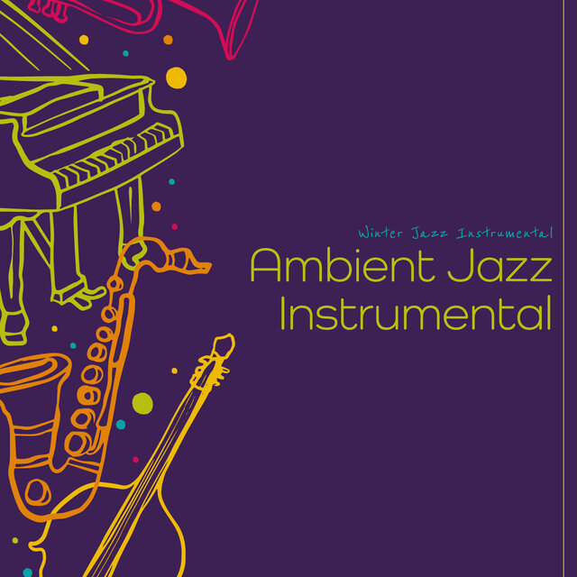 Ambient Jazz Instrumental