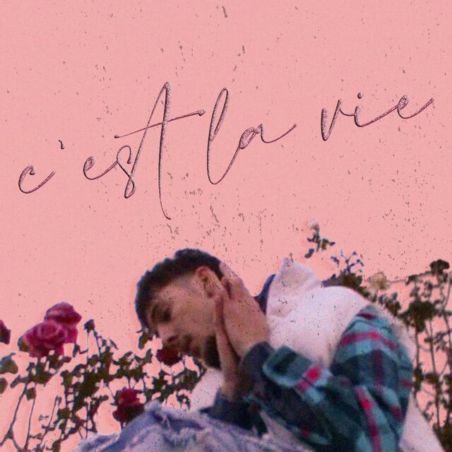 C'est la vie