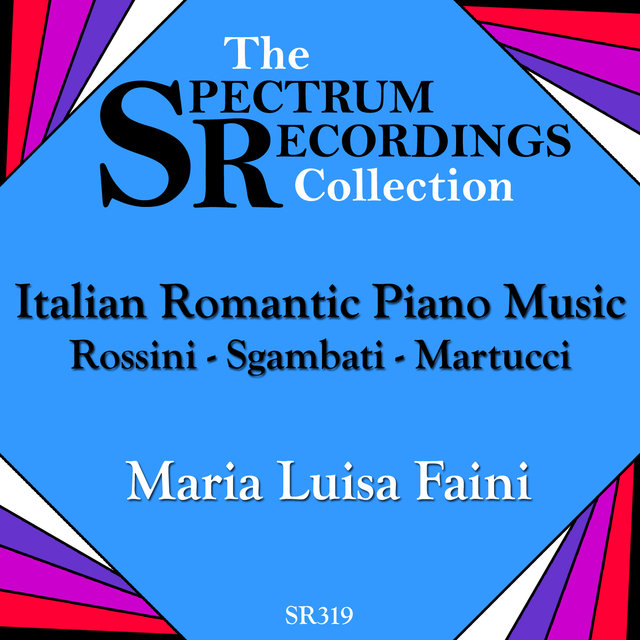 Italian Romantic Piano Music - Rossini, Sgambati, Martucci