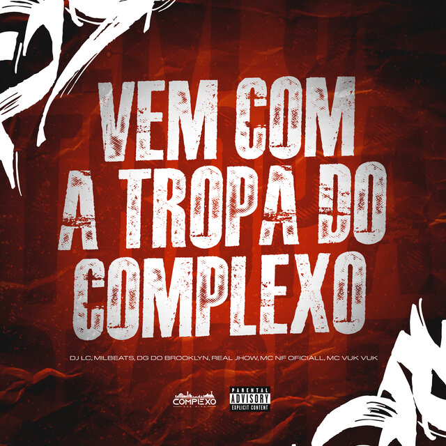 Vem Com a Tropa do Complexo