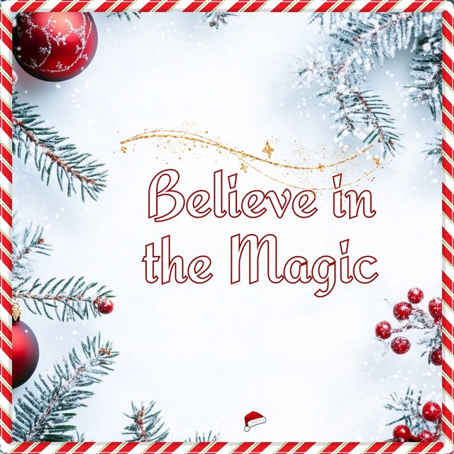 Believe in the Magic