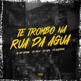 Te Trombo na Rua da Água