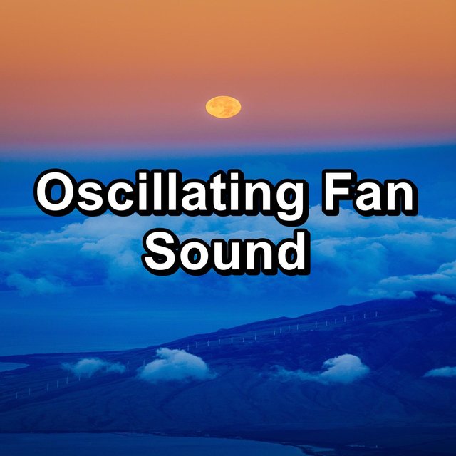 Oscillating Fan Sound