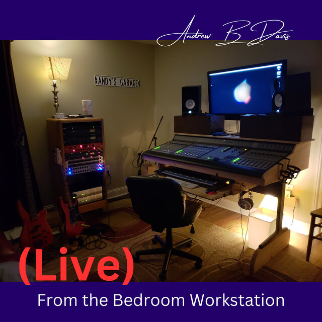 Live - From the Bedroom Workstation