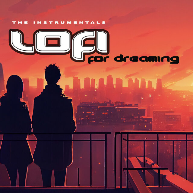Lofi for Dreaming
